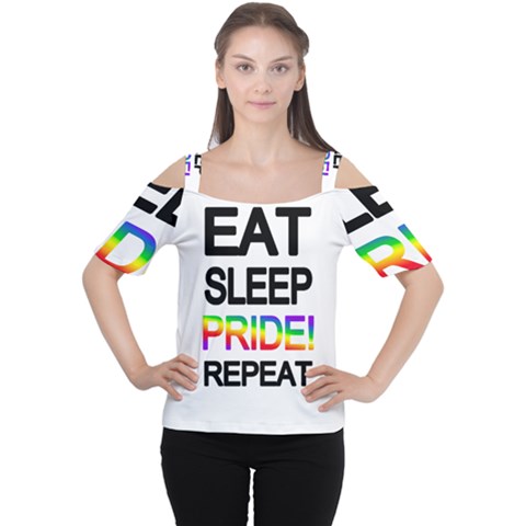 Eat Sleep Pride Repeat Women s Cutout Shoulder Tee by Valentinaart