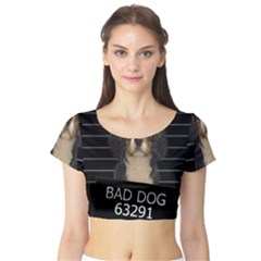 Bad Dog Short Sleeve Crop Top (tight Fit) by Valentinaart