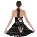 Bad dog Strapless Bra Top Dress View2