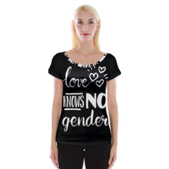 Love Knows No Gender Women s Cap Sleeve Top by Valentinaart