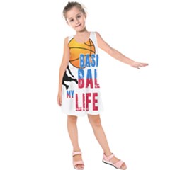 Basketball Is My Life Kids  Sleeveless Dress by Valentinaart