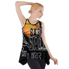 Basketball is my life Side Drop Tank Tunic