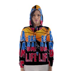 Basketball Is My Life Hooded Wind Breaker (women) by Valentinaart