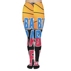 Basketball Is My Life Women s Tights by Valentinaart