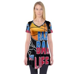 Basketball Is My Life Short Sleeve Tunic  by Valentinaart