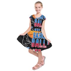 Basketball Is My Life Kids  Short Sleeve Dress by Valentinaart