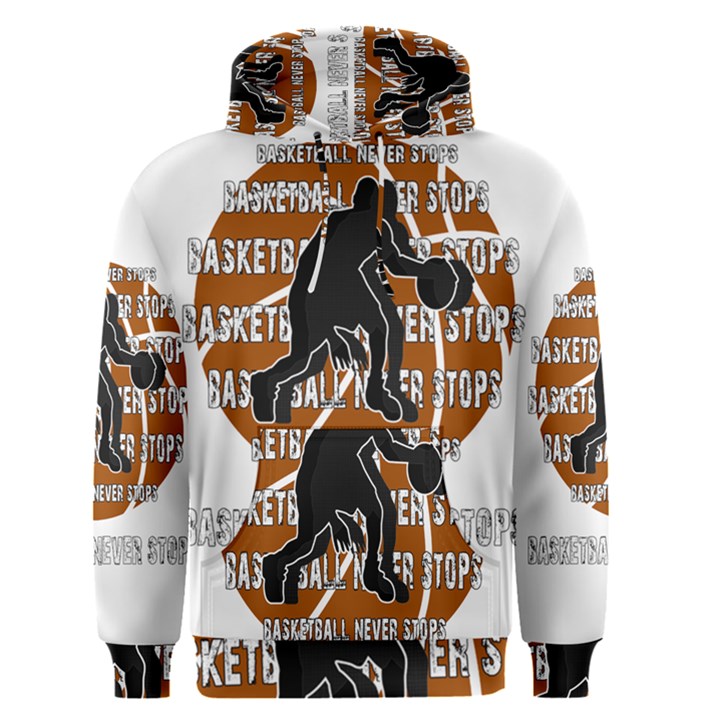 Basketball never stops Men s Pullover Hoodie