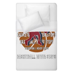 Basketball Never Stops Duvet Cover (single Size) by Valentinaart