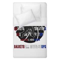 Basketball Never Stops Duvet Cover (single Size) by Valentinaart