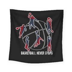 Basketball Never Stops Square Tapestry (small) by Valentinaart