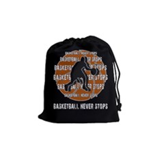 Basketball Never Stops Drawstring Pouches (medium)  by Valentinaart