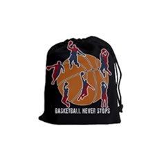 Basketball Never Stops Drawstring Pouches (medium)  by Valentinaart