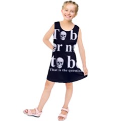 To Be Or Not To Be Kids  Tunic Dress by Valentinaart