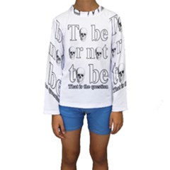 To Be Or Not To Be Kids  Long Sleeve Swimwear by Valentinaart