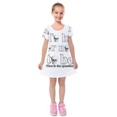 To Be Or Not To Be Kids  Short Sleeve Velvet Dress by Valentinaart