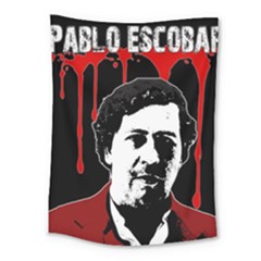 Pablo Escobar  Medium Tapestry by Valentinaart