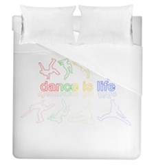 Dance Is Life Duvet Cover (queen Size) by Valentinaart