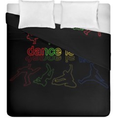 Dance Is Life Duvet Cover Double Side (king Size) by Valentinaart