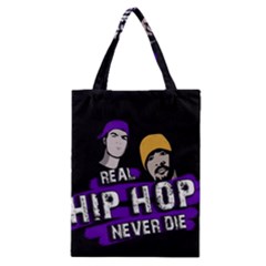 Real Hip Hop Never Die Classic Tote Bag by Valentinaart