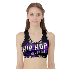 Real Hip Hop Never Die Sports Bra With Border