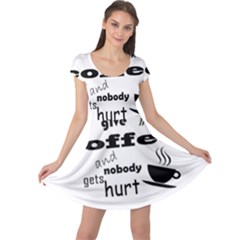 Give Me Coffee And Nobody Gets Hurt Cap Sleeve Dresses by Valentinaart