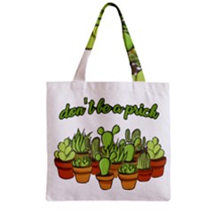 Cactus - Dont Be A Prick Zipper Grocery Tote Bag by Valentinaart