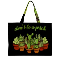 Cactus - Dont Be A Prick Zipper Mini Tote Bag by Valentinaart