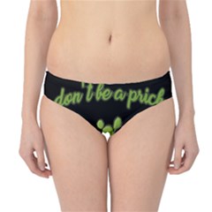 Cactus - Dont Be A Prick Hipster Bikini Bottoms by Valentinaart