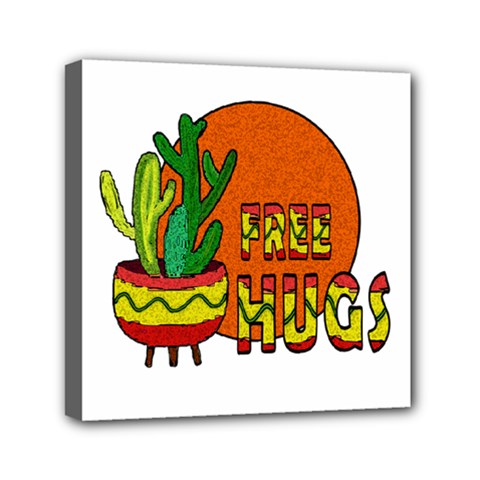 Cactus - Free Hugs Mini Canvas 6  X 6  by Valentinaart