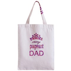 Crazy Pageant Dad Zipper Classic Tote Bag by Valentinaart