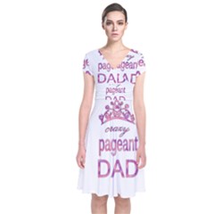 Crazy Pageant Dad Short Sleeve Front Wrap Dress by Valentinaart