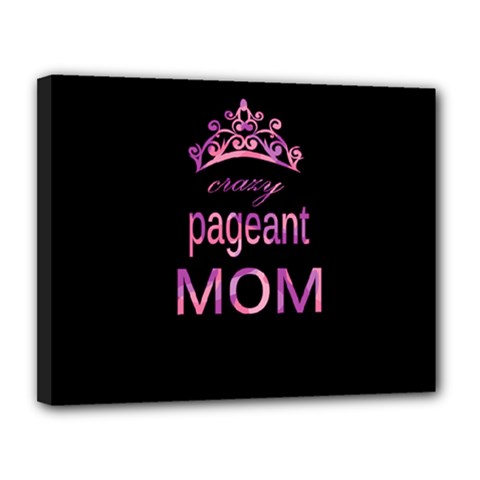 Crazy Pageant Mom Canvas 14  X 11  by Valentinaart