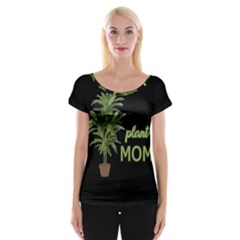 Plant Mom Women s Cap Sleeve Top by Valentinaart