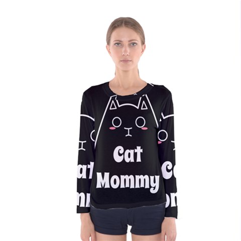 Love My Cat Mommy Women s Long Sleeve Tee by Catifornia