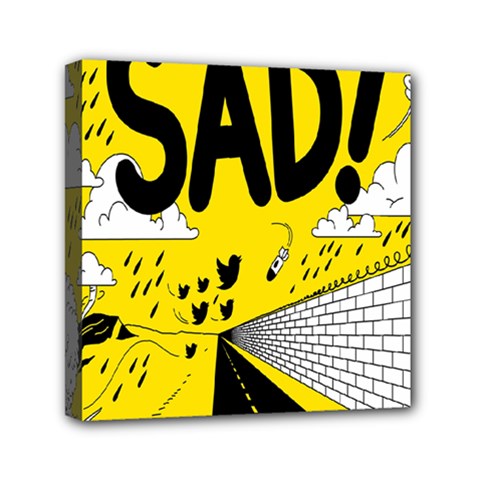 Have Meant  Tech Science Future Sad Yellow Street Mini Canvas 6  X 6  by Mariart