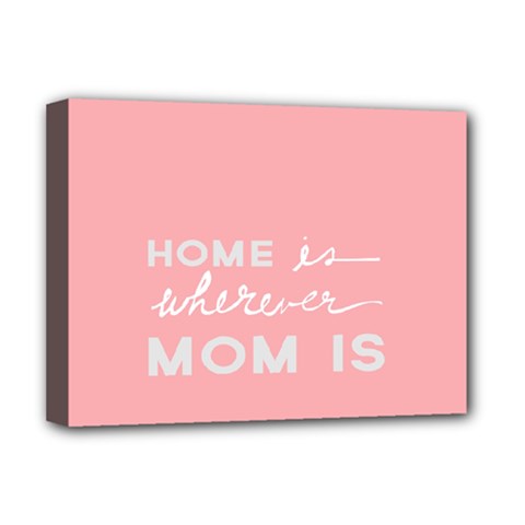 Home Love Mom Sexy Pink Deluxe Canvas 16  X 12   by Mariart