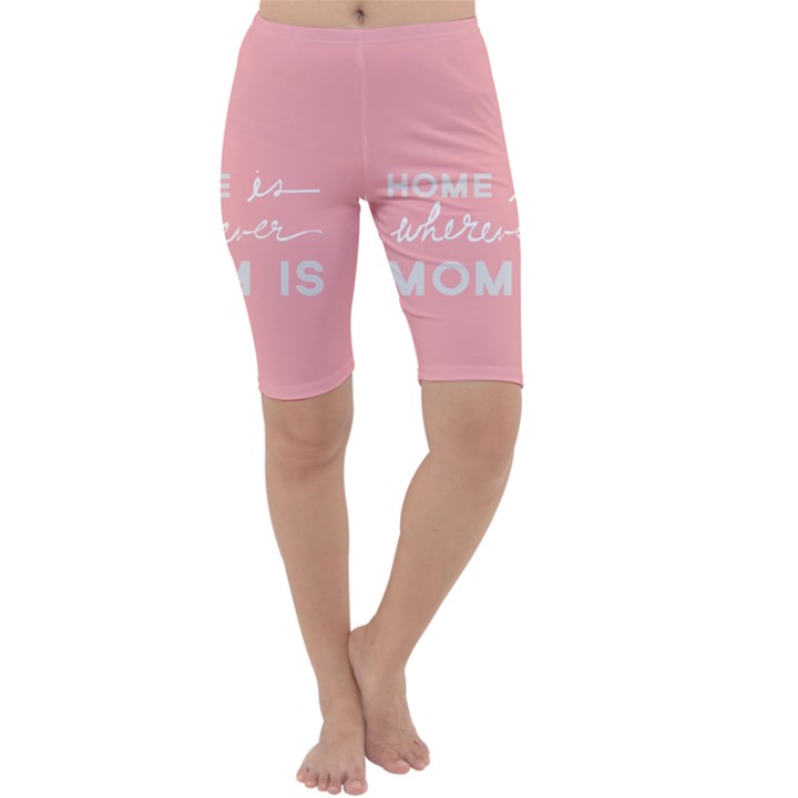 Home Love Mom Sexy Pink Cropped Leggings 