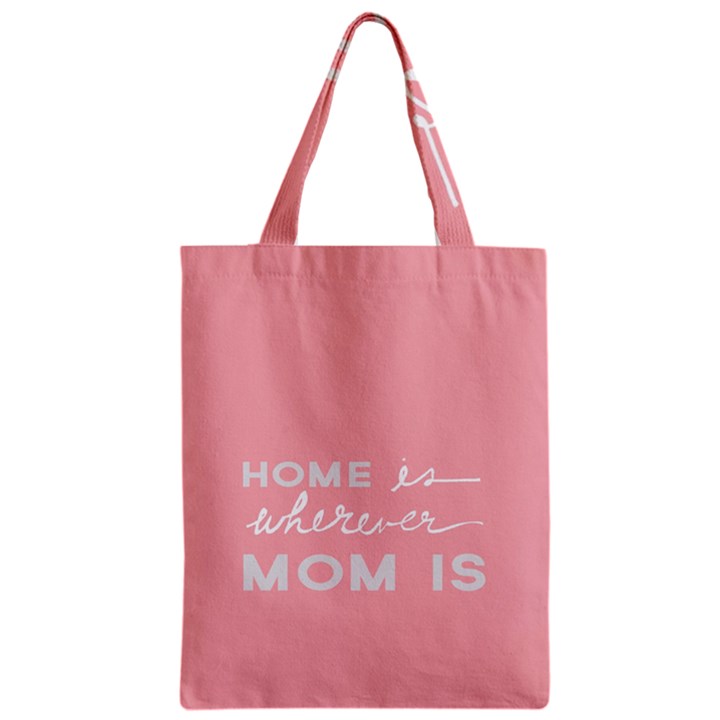 Home Love Mom Sexy Pink Zipper Classic Tote Bag