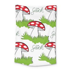 Mushroom Luck Fly Agaric Lucky Guy Small Tapestry by Nexatart