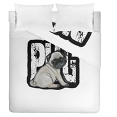 Pug Duvet Cover Double Side (queen Size) by Valentinaart