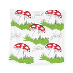 Mushroom Luck Fly Agaric Lucky Guy Square Tapestry (small) by Nexatart