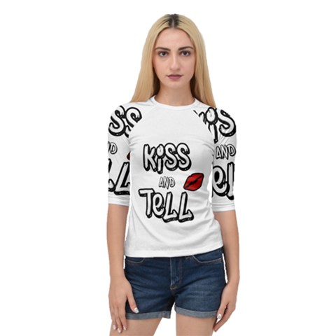 Kiss And Tell Quarter Sleeve Tee by Valentinaart