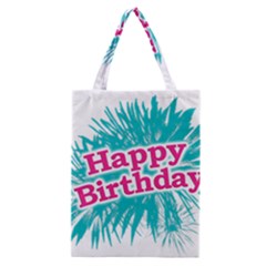 Happy Brithday Typographic Design Classic Tote Bag by dflcprints