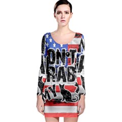 Dont Grab My Long Sleeve Bodycon Dress