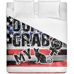 Dont Grab My Duvet Cover (california King Size) by Valentinaart