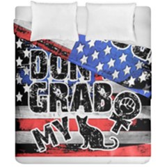 Dont Grab My Duvet Cover Double Side (california King Size) by Valentinaart