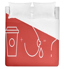 Caffeine And Breastfeeding Coffee Nursing Red Sign Duvet Cover (queen Size) by Mariart