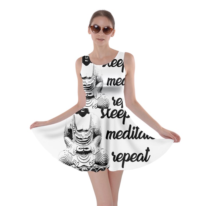 Eat, sleep, meditate, repeat  Skater Dress