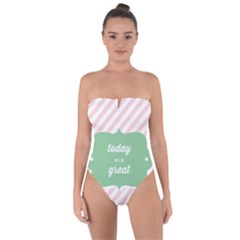 Today Will Be Great Tie Back One Piece Swimsuit