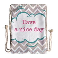 Have A Nice Day Drawstring Bag (large) by BangZart